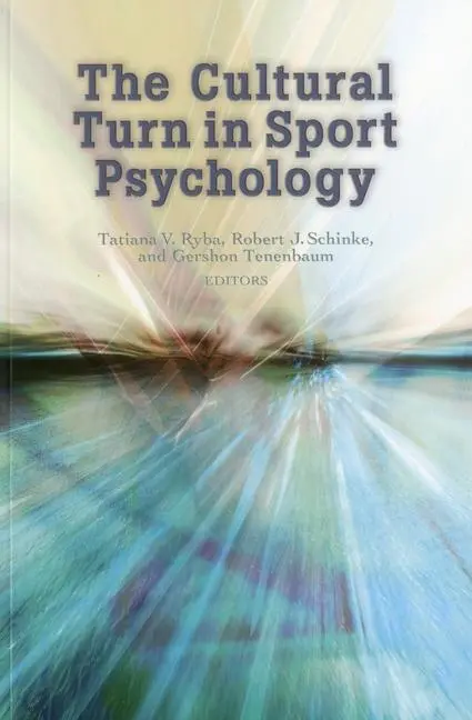 Cover: 9781935412038 | The Cultural Turn in Sport Psychology | Tatiana Ryba | Taschenbuch
