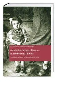 Cover: 9783039192038 | "Die Behörde beschliesst:" - zum Wohl des Kindes? | Taschenbuch | 2011