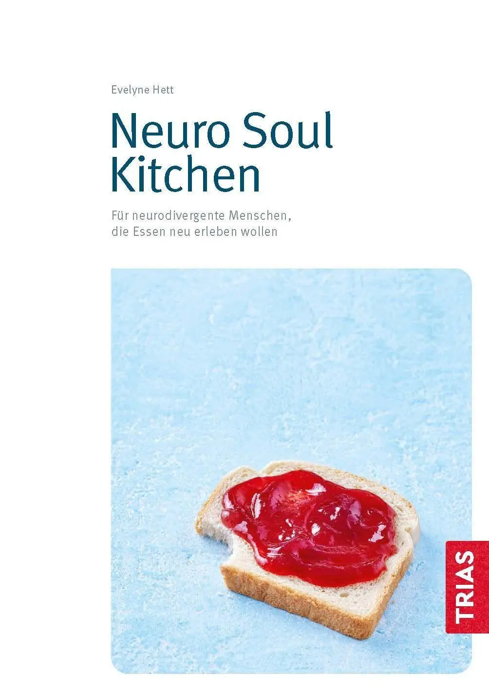 Bild: 9783432122038 | Neuro Soul Kitchen | Evelyne Hett | Taschenbuch | 160 S. | Deutsch