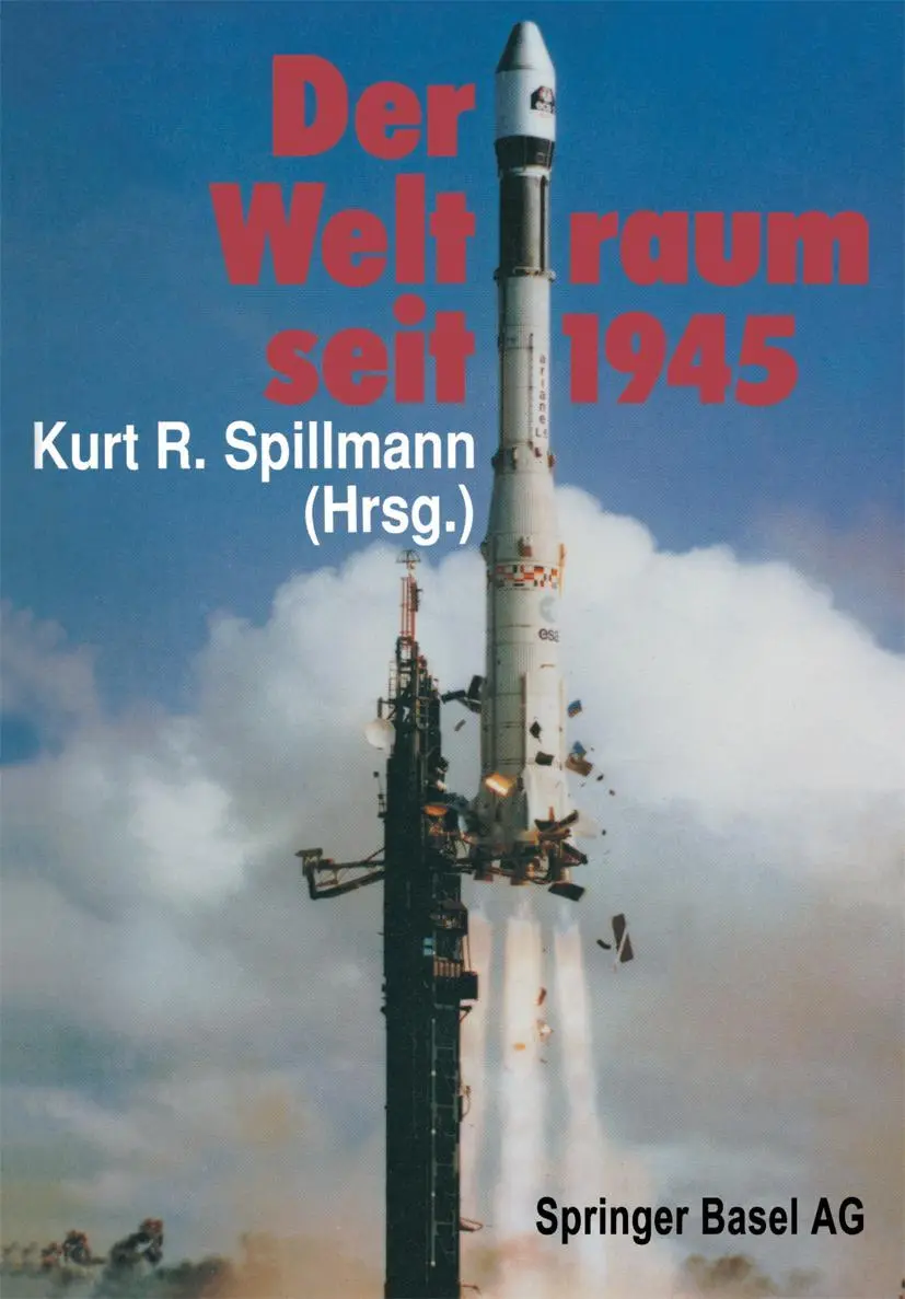 Cover: 9783764322038 | Der Weltraum seit 1945 | Spillmann | Taschenbuch | 209 S. | Deutsch