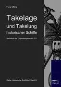 Cover: 9783941842038 | Takelage und Takelung historischer Schiffe | Nachdruck des | Ulffers