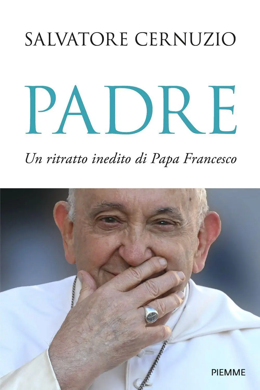 Cover: 9791223802038 | Padre. Un ritratto inedito di Papa Francesco | Salvatore Cernuzio