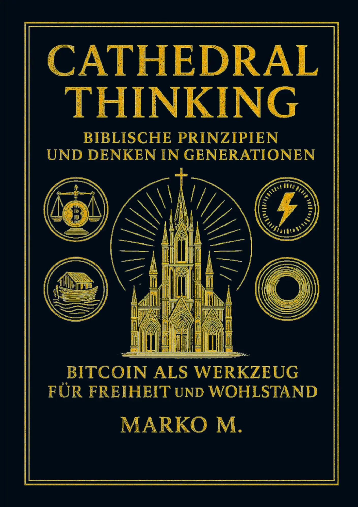 Cover: 9783819232138 | Cathedral Thinking | Marko M. | Taschenbuch | 230 S. | Deutsch | 2025