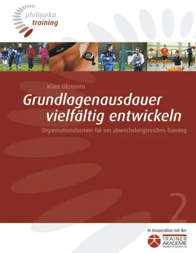 Cover: 9783894172138 | Grundlagenausdauer vielfältig entwickeln | Klaus Oltmanns | Buch