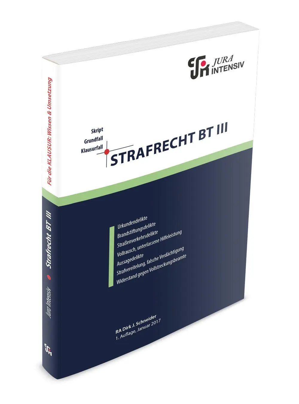 Cover: 9783967122138 | Strafrecht BT III | Wissen - Fälle - Klausurhinweise | Dirk Schneider