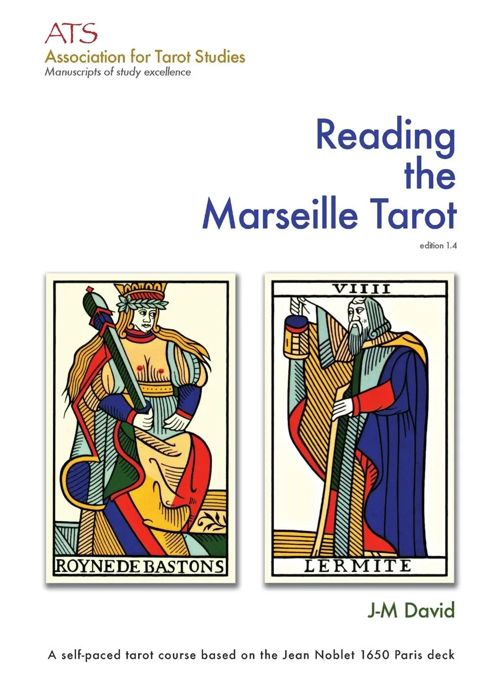Cover: 9780975712238 | Reading the Marseille Tarot | Jean-Michel David | Taschenbuch | 2011