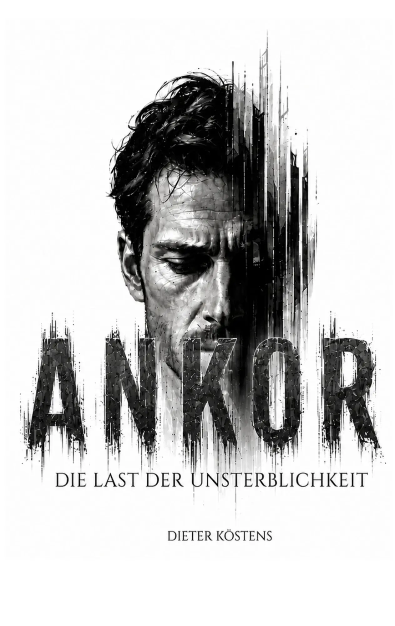 Cover: 9783696782238 | ANKOR | Die Last der Unsterblichkeit | Dieter Köstens | Taschenbuch