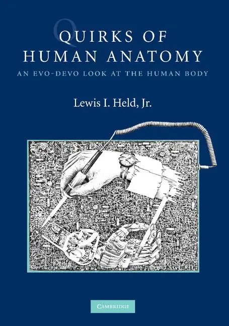 Cover: 9780521732338 | Quirks of Human Anatomy | An Evo-Devo Look at the Human Body | Held