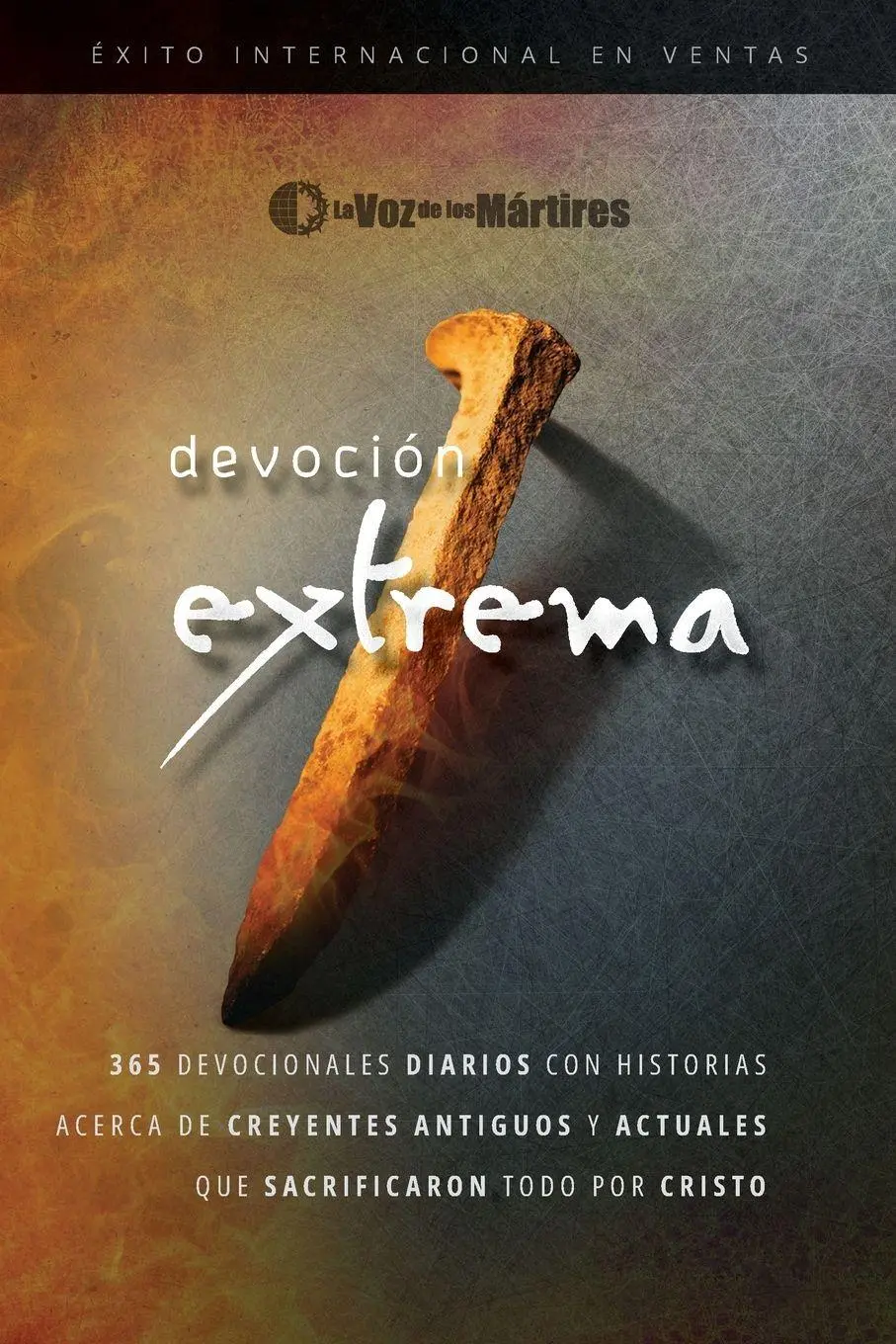 Cover: 9780882642338 | Extreme Devotion / Devoción Extrema | The Voice Of The Martyrs | Buch
