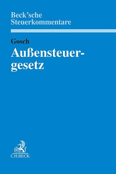Cover: 9783406762338 | Außensteuergesetz. AStG | Dietmar Gosch | Buch | XX | Deutsch | 2025