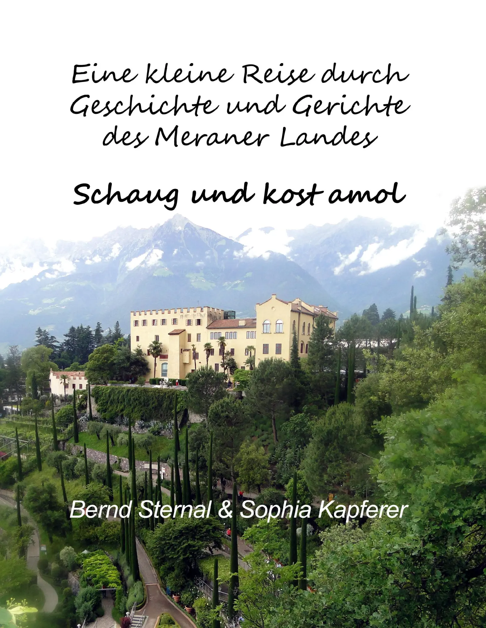 Cover: 9783744802338 | Eine kleine Reise durch Geschichte und Gerichte des Meraner Landes