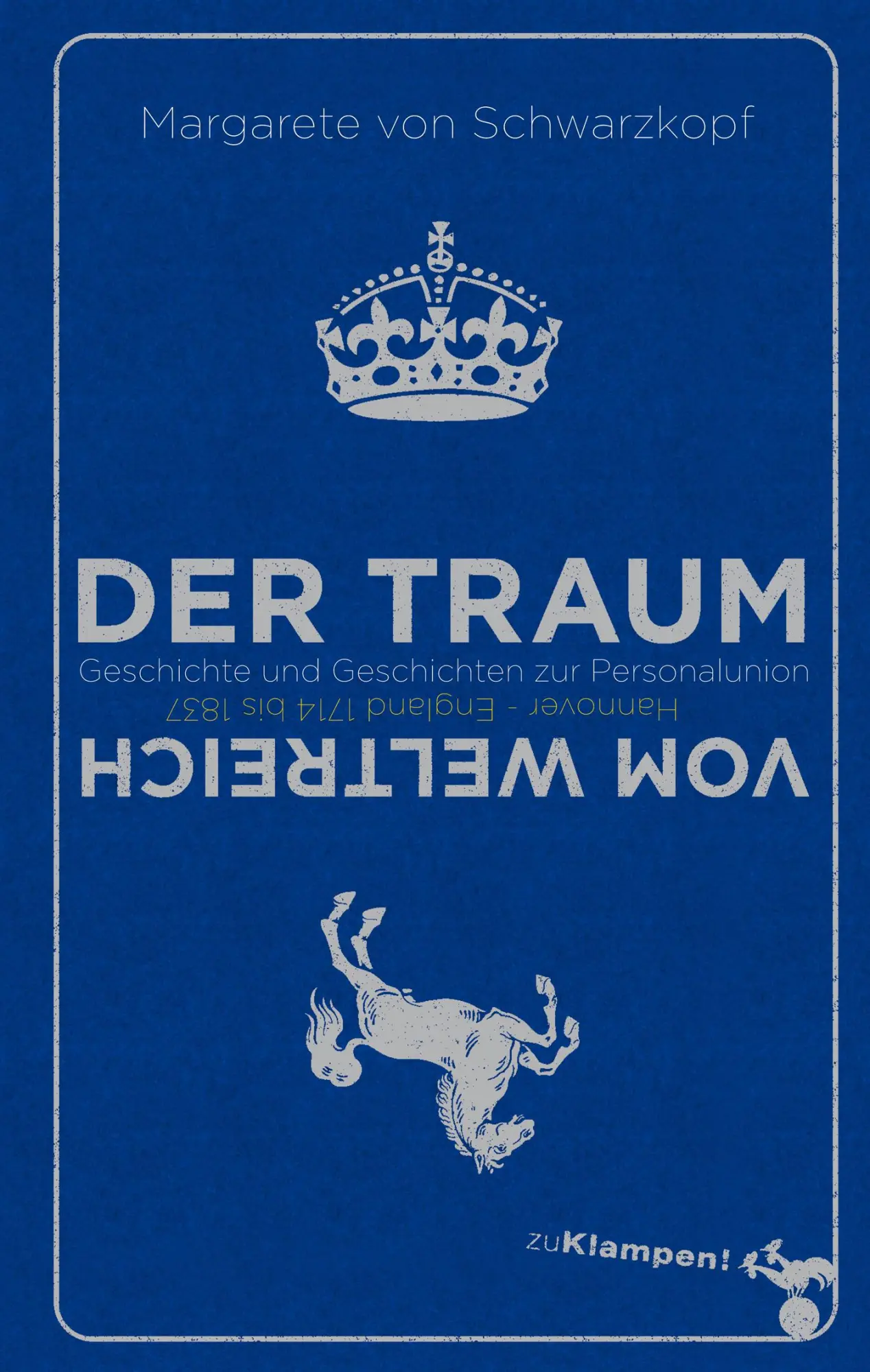 Cover: 9783866742338 | Der Traum vom Weltreich | Margarete von Schwarzkopf | Buch | 272 S.