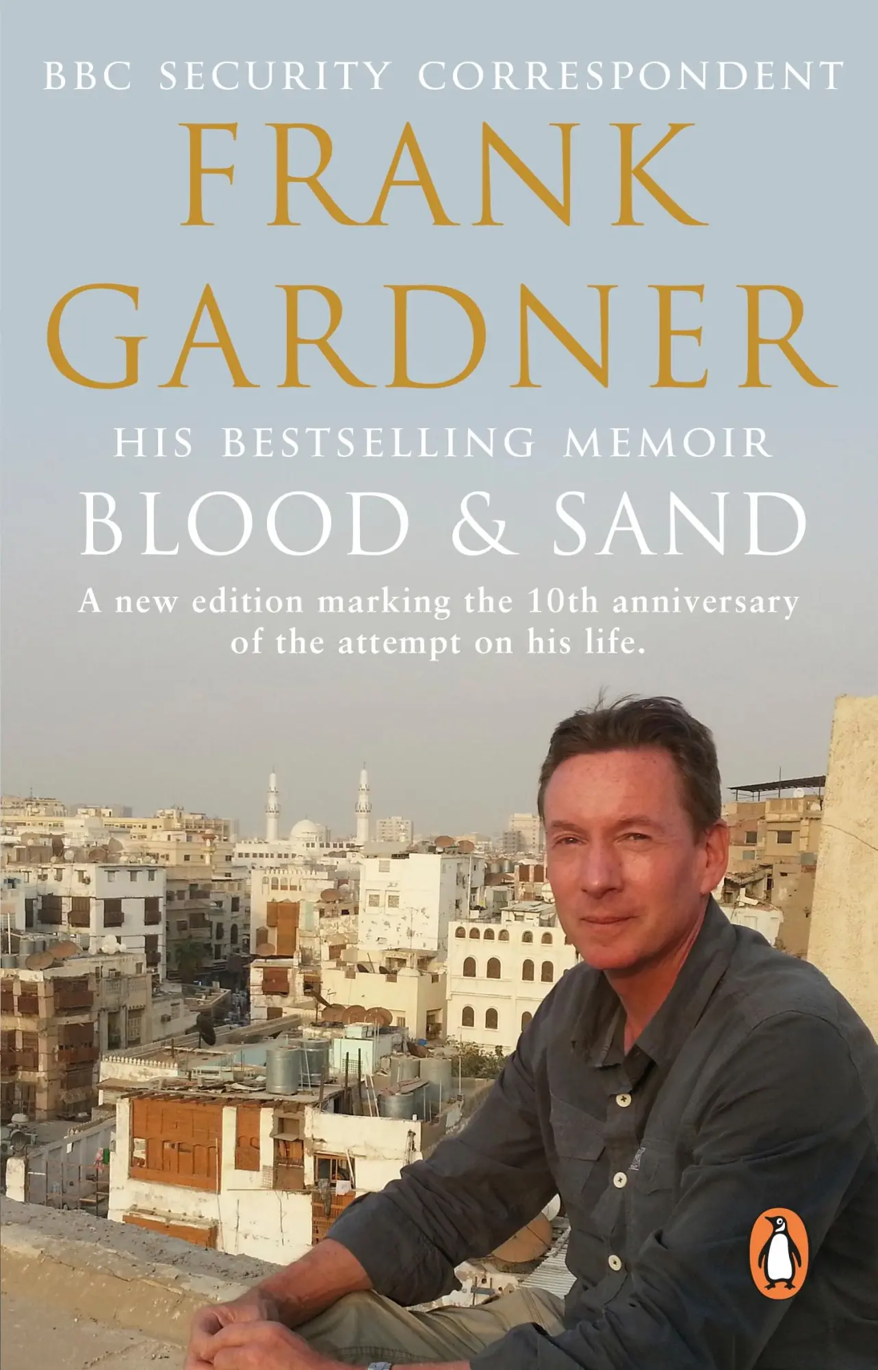 Cover: 9780857502438 | Blood and Sand | 10th Anniversary Edition | Frank Gardner | Buch