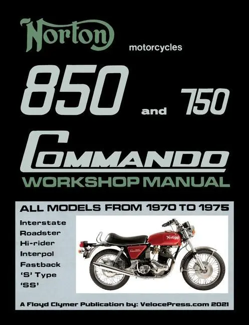 Cover: 9781588502438 | Norton 850 and 750 Commando Workshop Manual All Models from 1970 to...