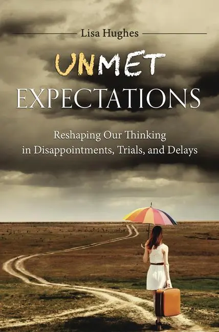 Cover: 9781633422438 | Unmet Expectations | Lisa Hughes | Taschenbuch | Englisch | 2022