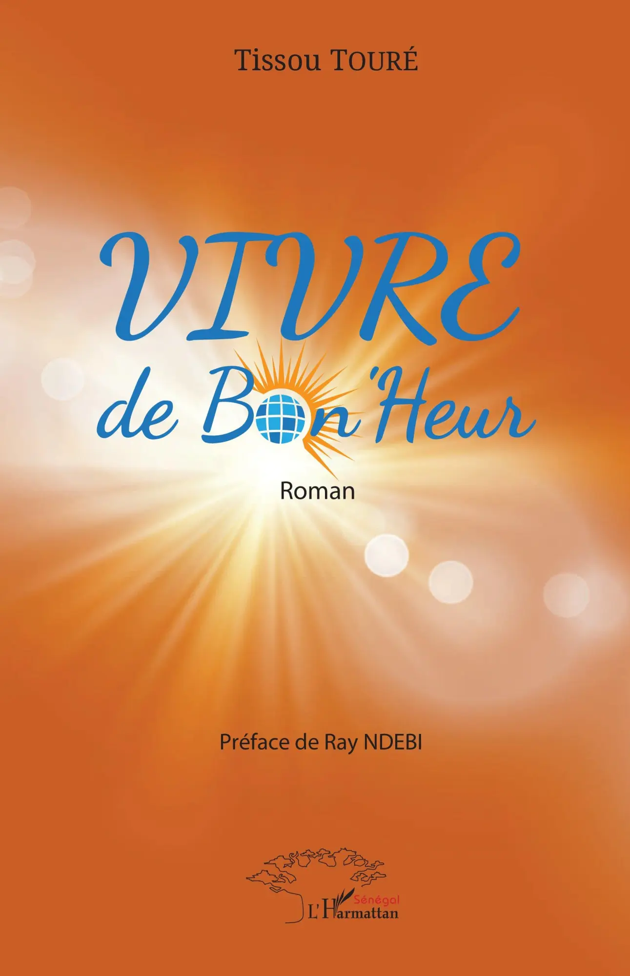 Cover: 9782336492438 | VIVRE de Bon'Heur | Tissou Touré | Taschenbuch | Französisch | 2025
