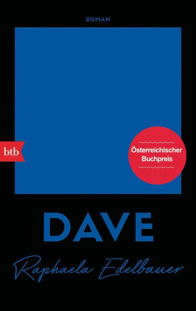 Cover: 9783442772438 | DAVE | Roman | Raphaela Edelbauer | Taschenbuch | 432 S. | Deutsch