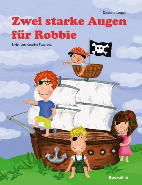 Cover: 9783855462438 | Zwei starke Augen für Robbie | Susanne Leuppi | Buch | Deutsch | 2014