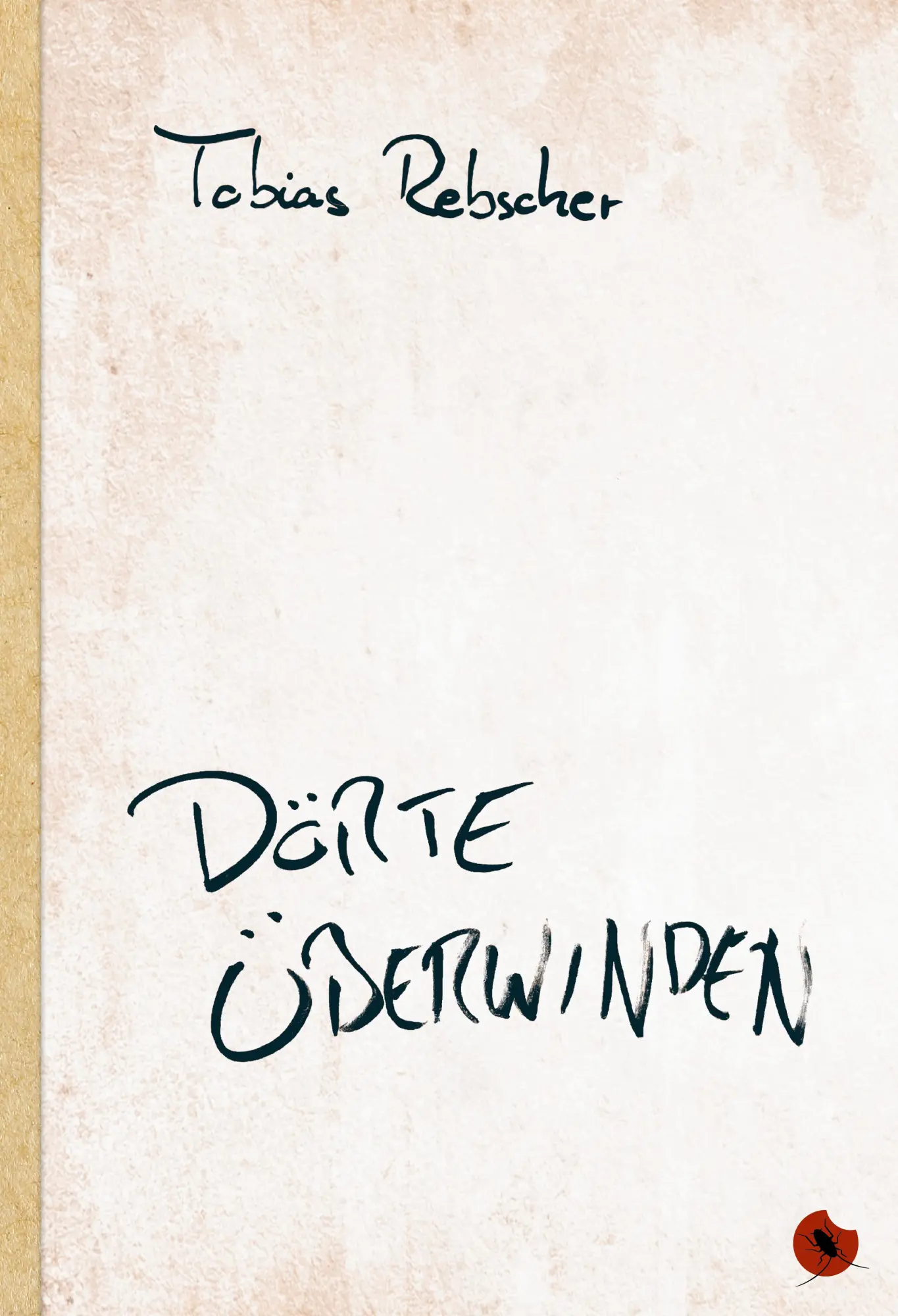 Cover: 9783959962438 | Dörte überwinden | Tobias Rebscher | Taschenbuch | 124 S. | Deutsch