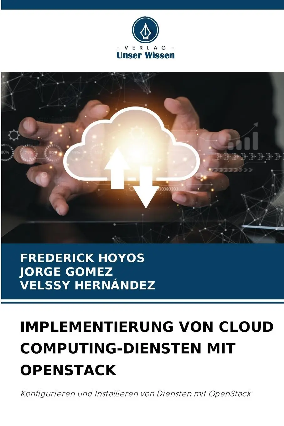 Cover: 9786207392438 | IMPLEMENTIERUNG VON CLOUD COMPUTING-DIENSTEN MIT OPENSTACK | Buch