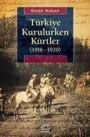 Cover: 9789750512438 | Türkiye Kurulurken Kürtler 1916 -1920 | Sinan Hakan | Taschenbuch