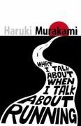 What I Talk About When I Talk About Running | Haruki Murakami | Taschenbuch | 180 S. | Englisch | 2009 | Random House UK Ltd | EAN 9780099532538 - Murakami, Haruki