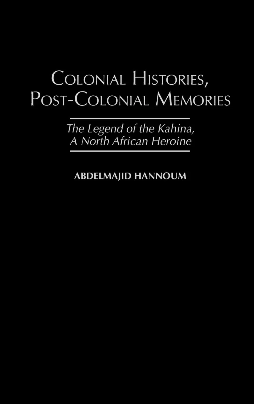 Cover: 9780325002538 | Colonial Histories, Postcolonial Memories | Abdelmajid Hannoum | Buch