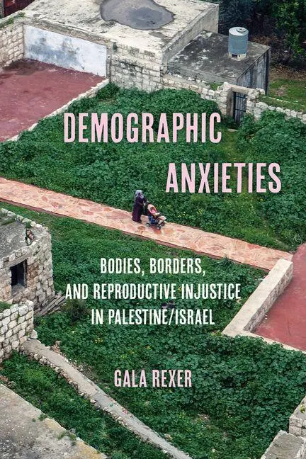 Cover: 9780520412538 | Demographic Anxieties | Gala Rexer | Taschenbuch | Englisch | 2026
