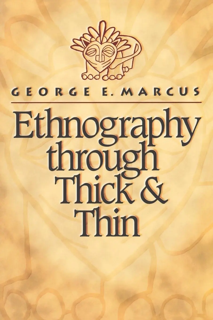 Cover: 9780691002538 | Ethnography through Thick and Thin | George E. Marcus | Taschenbuch