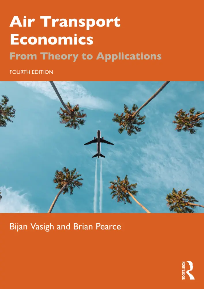 Cover: 9781032482538 | Air Transport Economics | From Theory to Applications | Vasigh (u. a.)