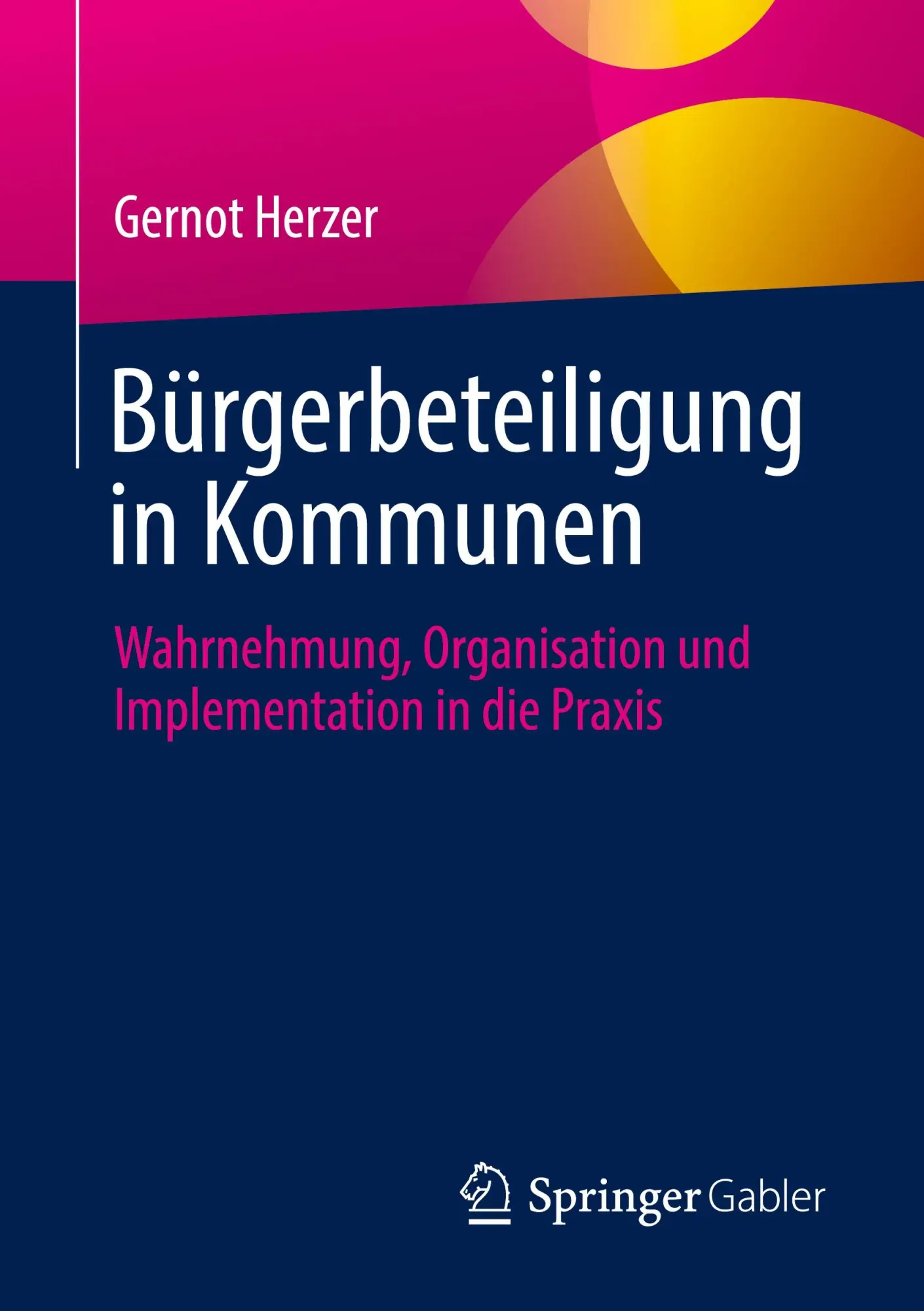 Cover: 9783658512538 | Bürgerbeteiligung in Kommunen | Gernot Herzer | Taschenbuch | xxiii
