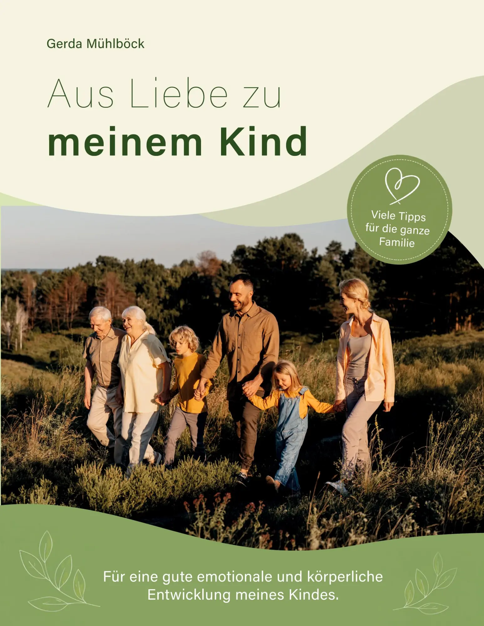 Cover: 9783696372538 | Aus Liebe zu meinem Kind | Gerda Mühlböck | Taschenbuch | 206 S.