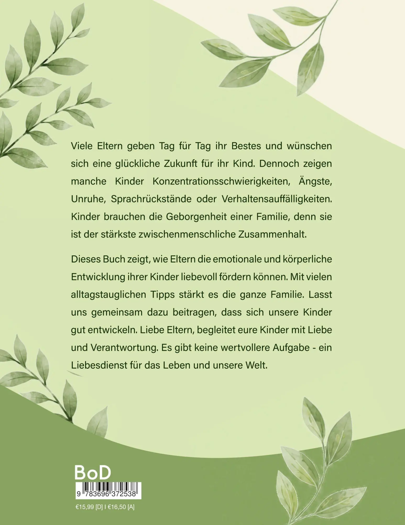 Rückseite: 9783696372538 | Aus Liebe zu meinem Kind | Gerda Mühlböck | Taschenbuch | 206 S.