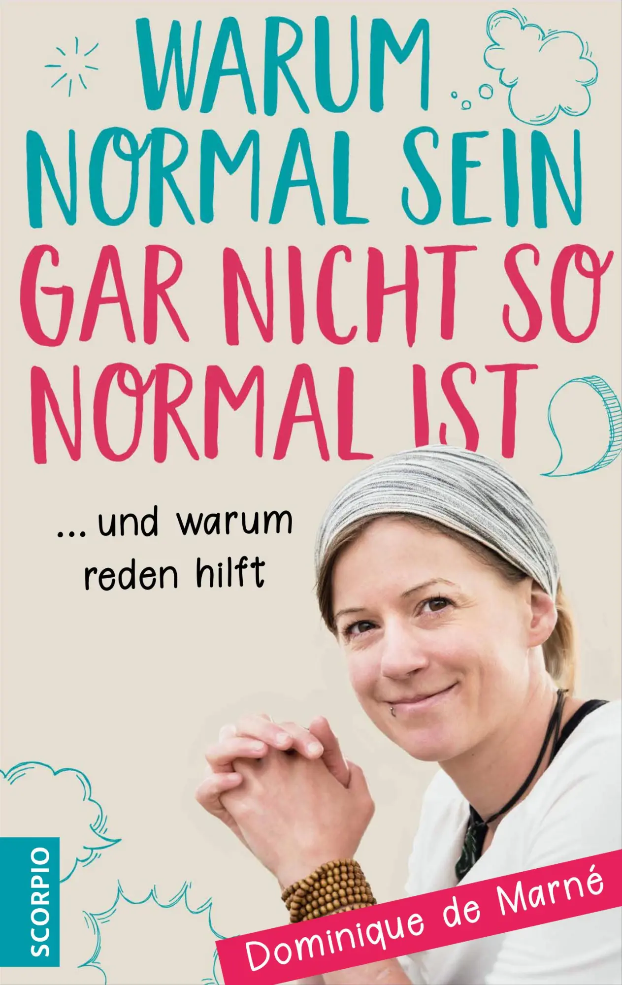 Cover: 9783958032538 | Warum normal sein gar nicht so normal ist | ... und warum reden hilft
