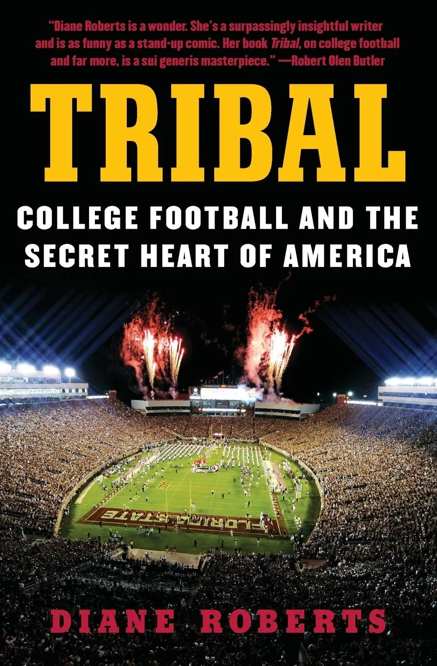 Cover: 9780062342638 | Tribal | College Football and the Secret Heart of America | Roberts