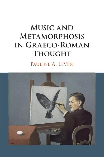 Cover: 9781316602638 | Music and Metamorphosis in Graeco-Roman Thought | Pauline A Leven