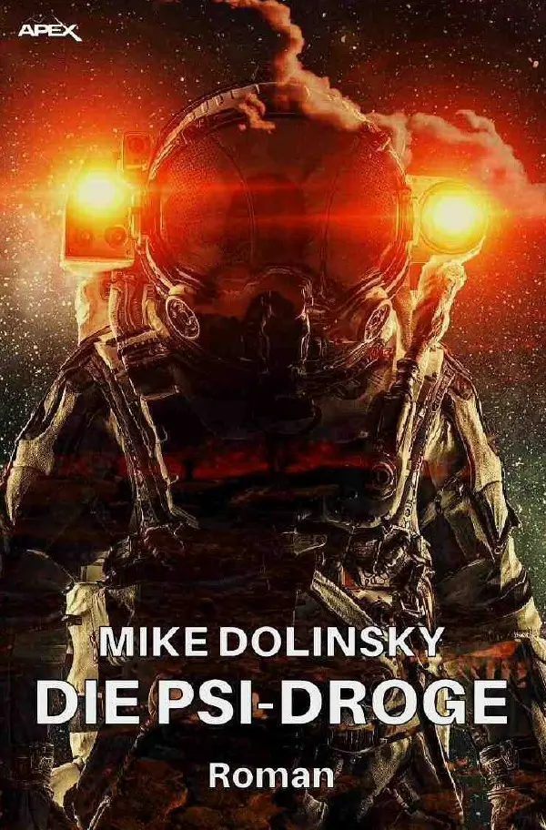 Cover: 9783748522638 | DIE PSI-DROGE | Der Science-Fiction-Klassiker! | Mike Dolinsky | Buch
