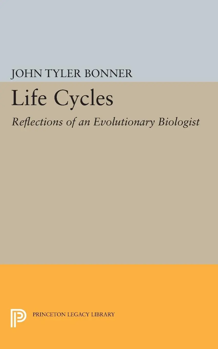 Cover: 9780691602738 | Life Cycles | Reflections of an Evolutionary Biologist | Bonner | Buch
