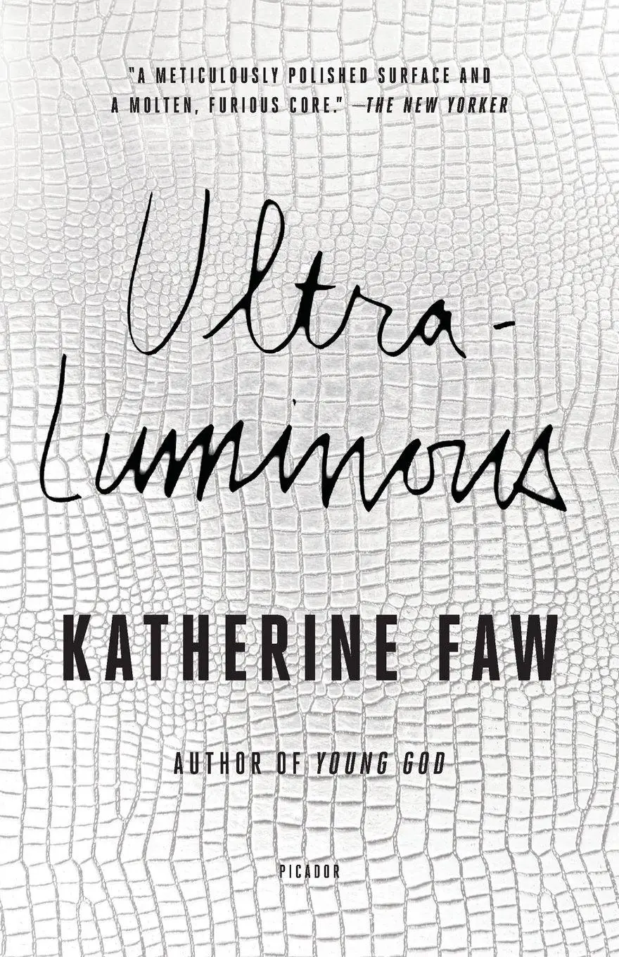 Cover: 9781250192738 | Ultraluminous | Katherine Faw | Taschenbuch | 208 S. | Englisch | 2018