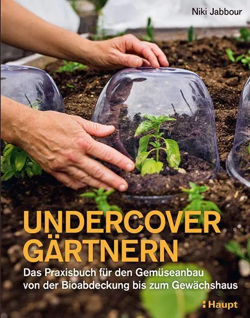 Cover: 9783258082738 | Undercover Gärtnern | Niki Jabbour | Buch | 216 S. | Deutsch | 2022