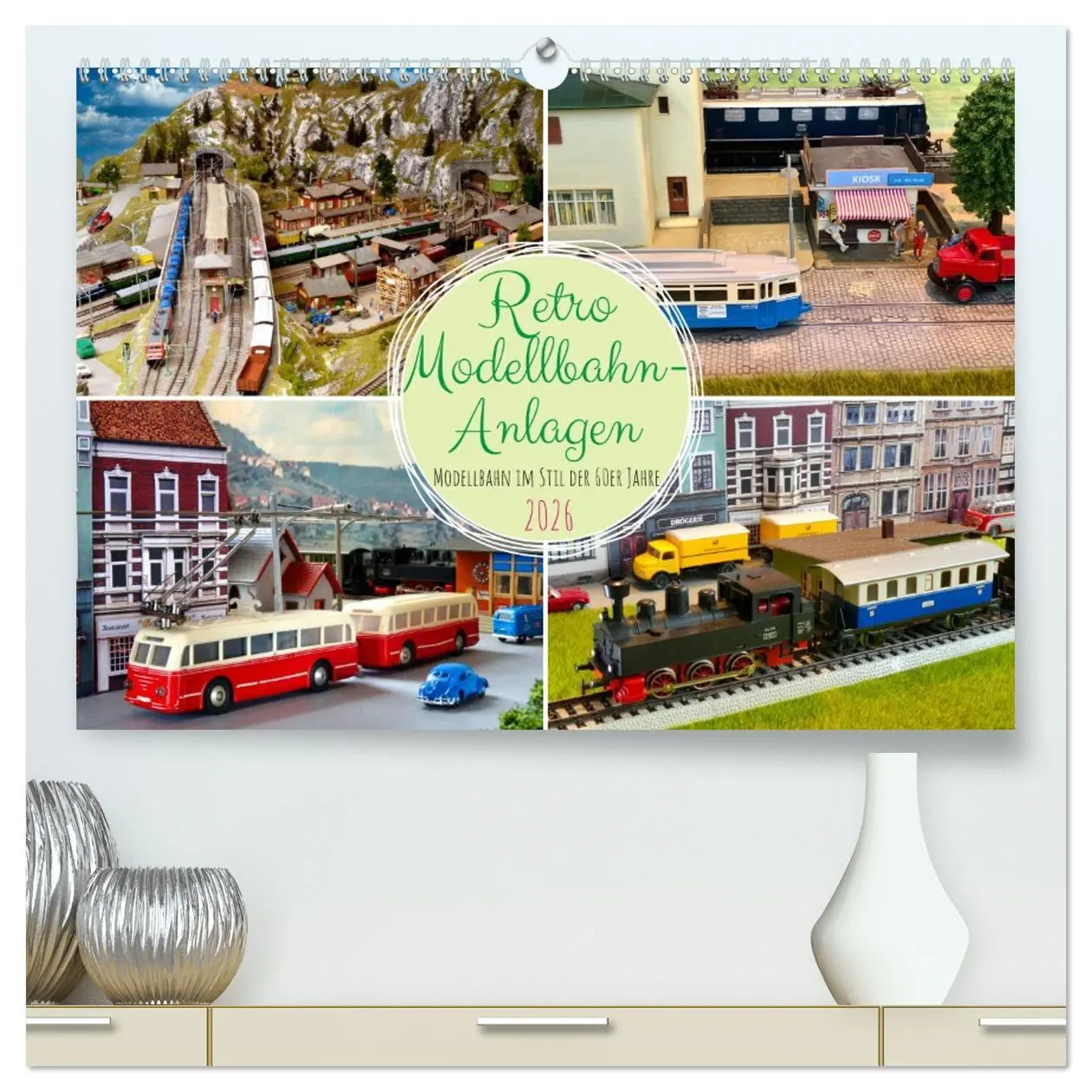 Cover: 9783457382738 | Retro Modellbahnanlagen (hochwertiger Premium Wandkalender 2026 DIN...
