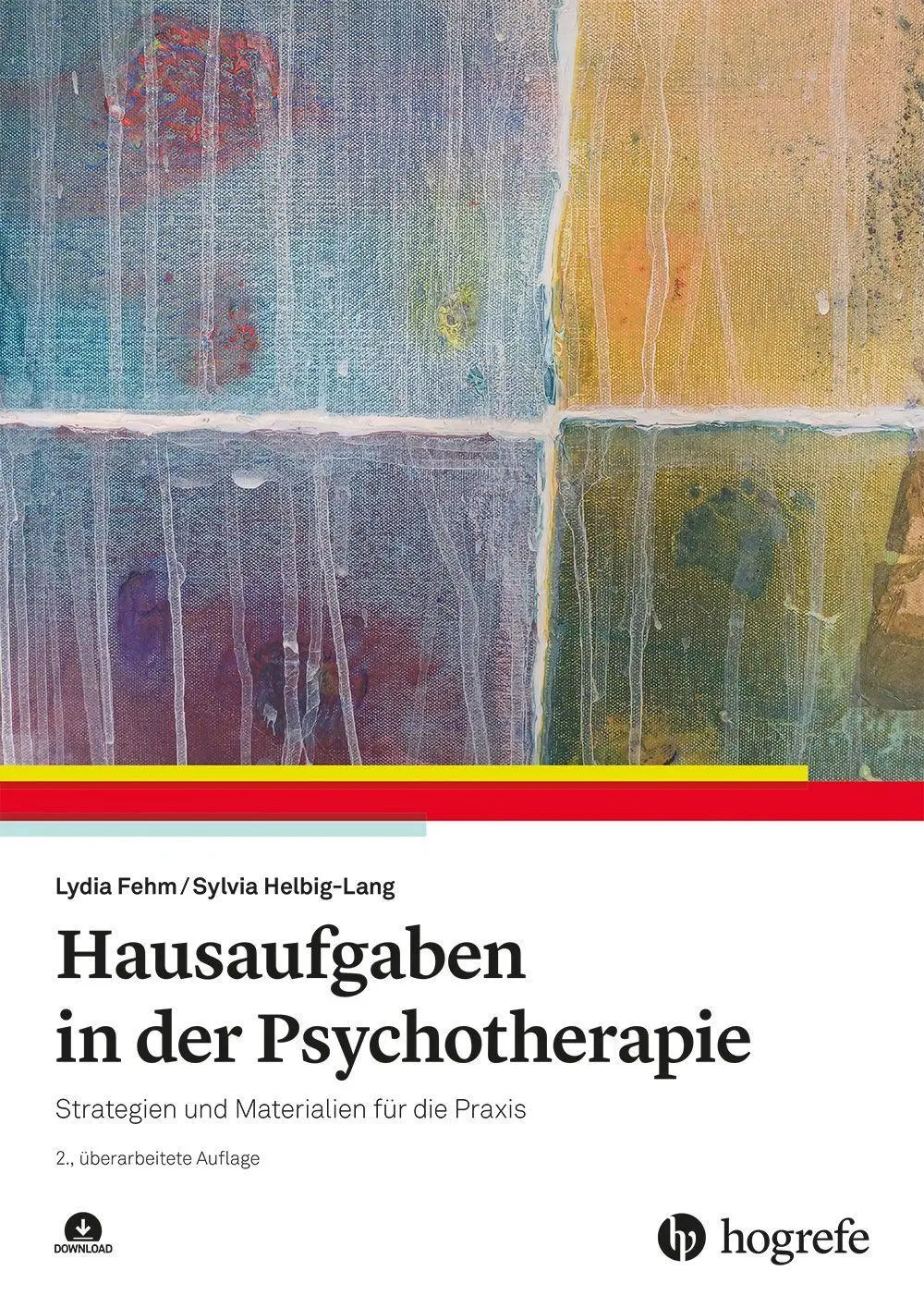 Cover: 9783801732738 | Hausaufgaben in der Psychotherapie | Lydia Fehm (u. a.) | Taschenbuch