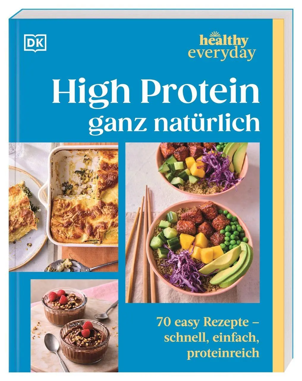 Cover: 9783831052738 | Healthy Everyday. High Protein ganz natürlich | Unsworth (u. a.)
