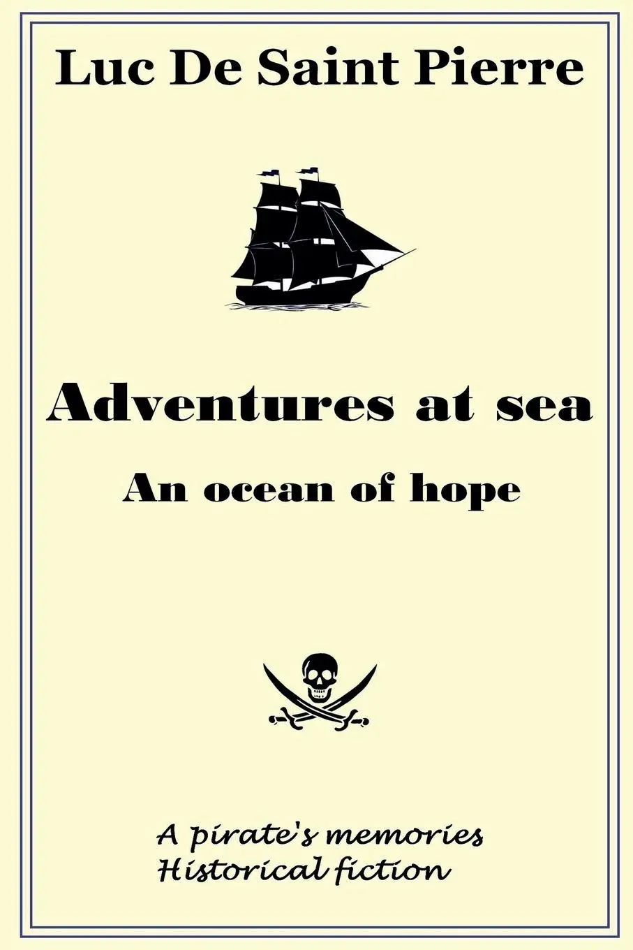Cover: 9798223442738 | Adventures at sea - An ocean of hope | Luke de Saint Pierre | Buch