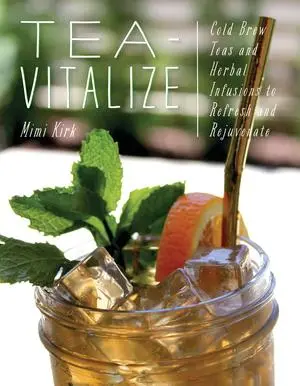 Cover: 9781682682838 | Tea-Vitalize | Mimi Kirk | Taschenbuch | Kartoniert / Broschiert