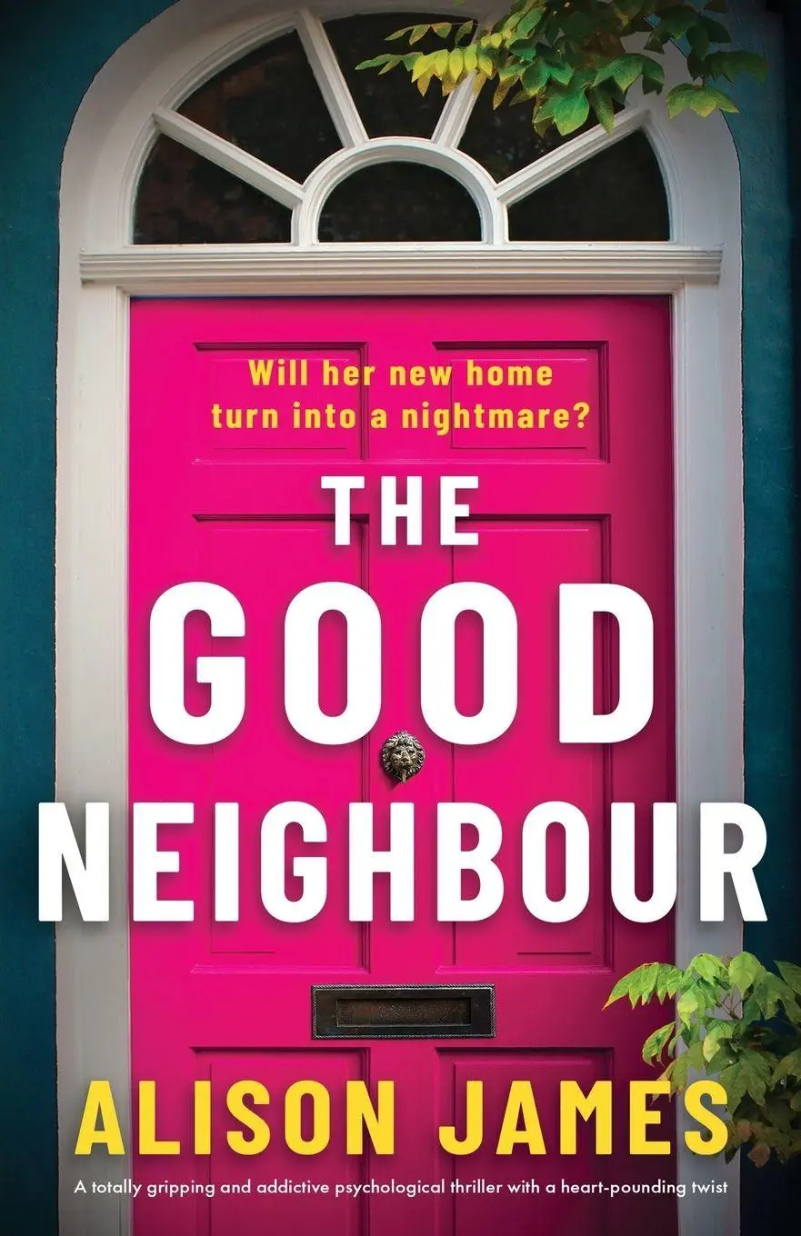 Cover: 9781805502838 | The Good Neighbour | Alison James | Taschenbuch | Englisch | 2025