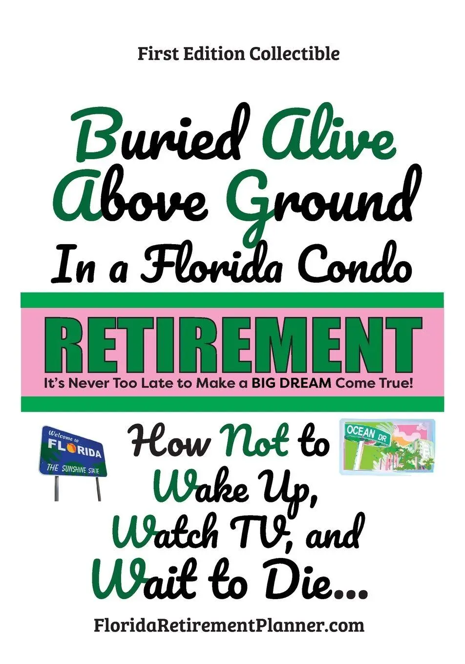 Cover: 9781885872838 | Buried Alive Above Ground in a Florida Condo - How Not to Wake Up,...