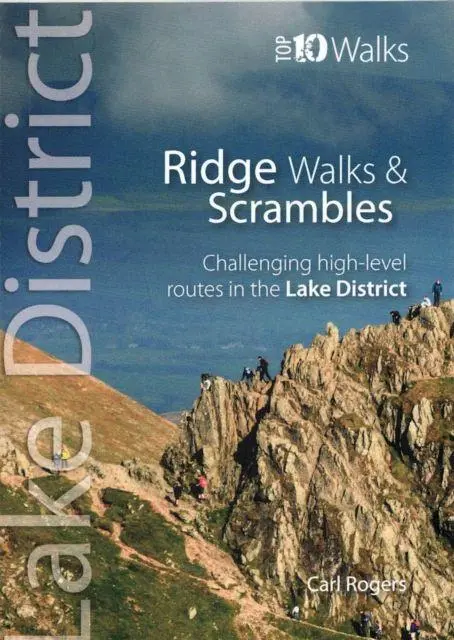 Cover: 9781908632838 | Lake District Ridge Walks &amp; Scrambles (Top 10) | Carl Rogers | Buch