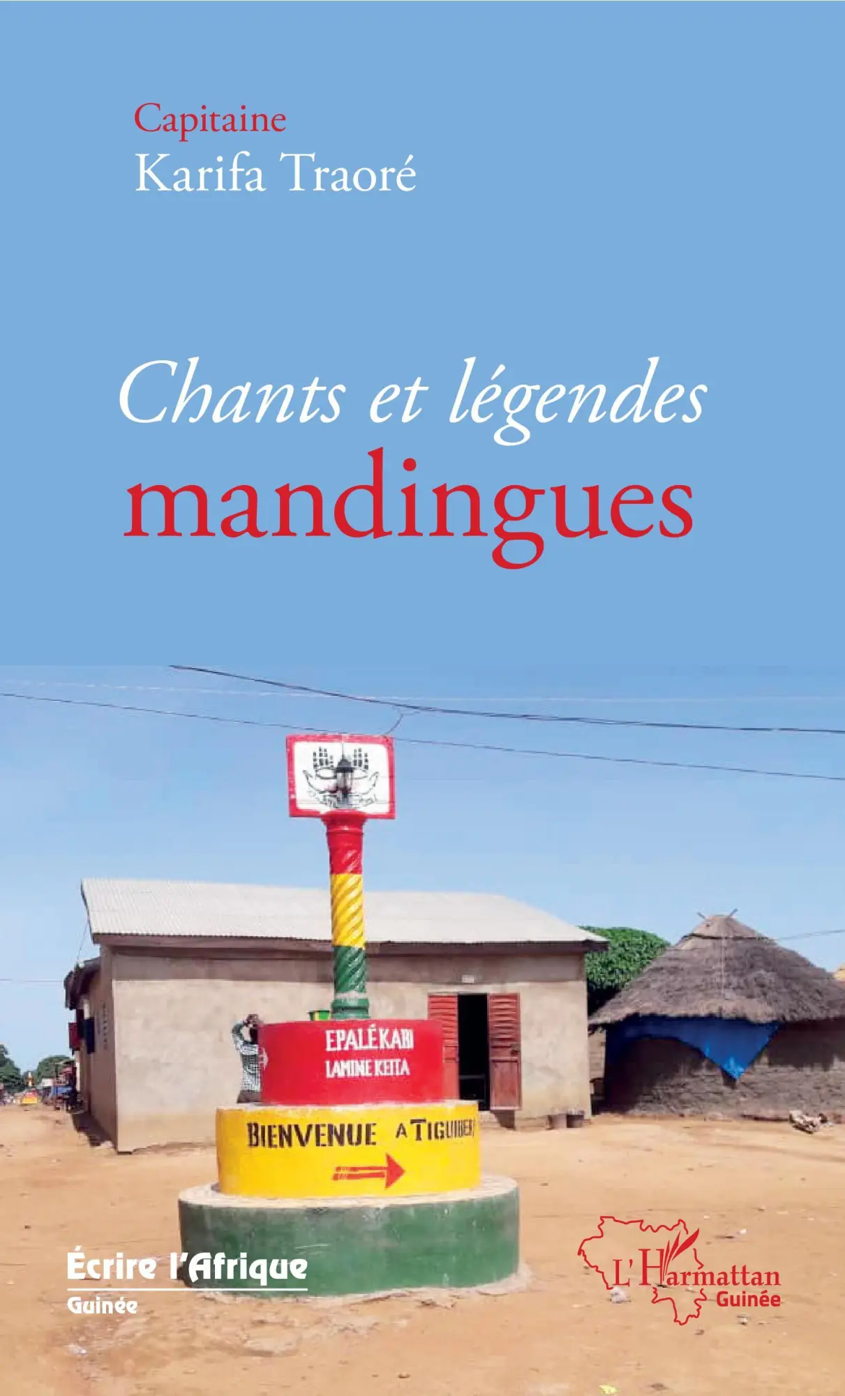 Cover: 9782343212838 | Chants et légendes mandingues | Karifa Traoré | Taschenbuch | 2020
