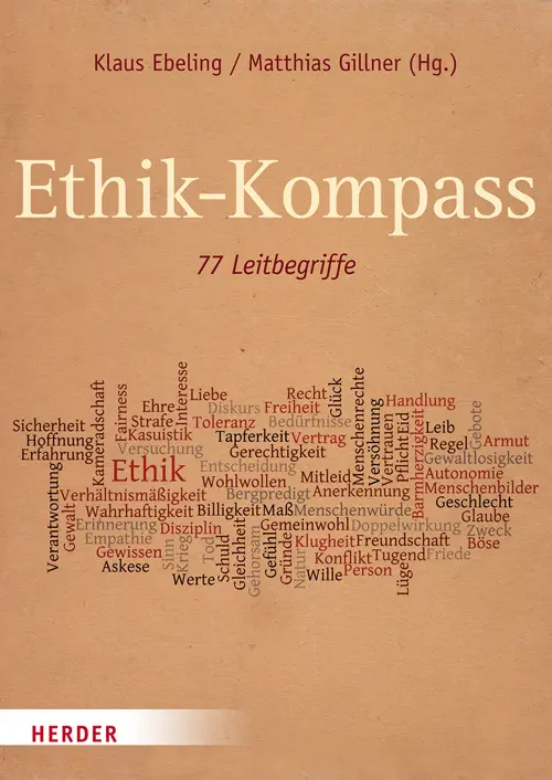 Cover: 9783451332838 | Ethik-Kompass | 77 Leitbegriffe | Klaus Ebeling (u. a.) | Taschenbuch